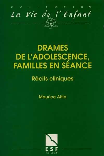 Drames de l'adolescence, familles en séance : récits cliniques