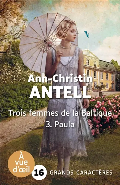 Trois femmes de la Baltique. Vol. 3. Paula