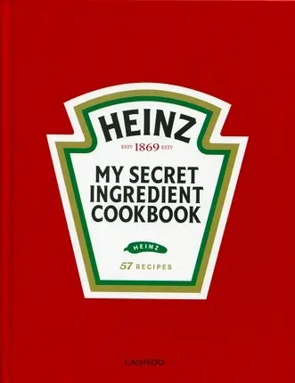 Heinz : my secret ingredient cookbook