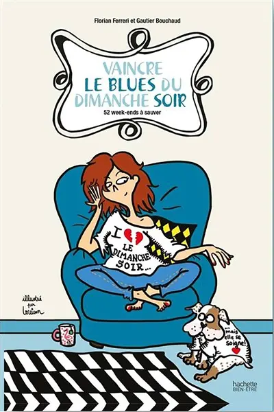Vaincre le blues du dimanche soir : 52 week-ends à sauver