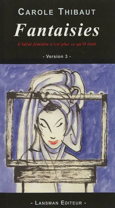 Fantaisies : l'idéal féminin n'est plus ce qu'il était : version 3