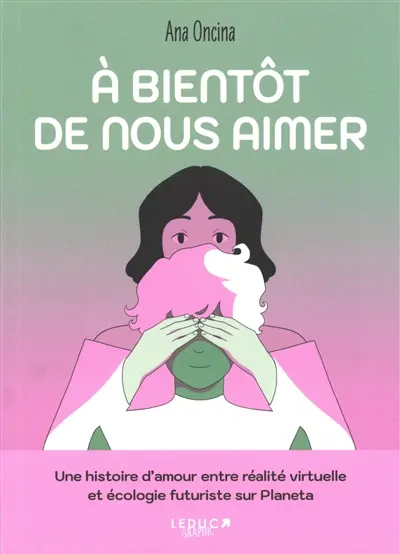 A bientôt de nous aimer