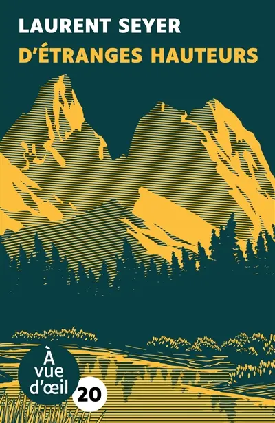 D'étranges hauteurs