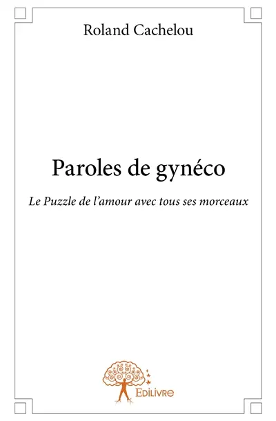 Paroles de gynéco : Le Puzzle de l'amour avec tous ses morceaux