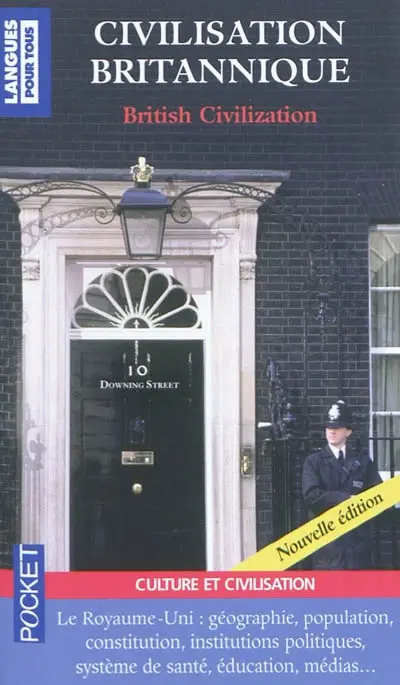 Civilisation britannique : le Royaume-Uni : institutions, système électoral, éducation, syndicats, religions, minorités, Commonwealth. British civilization