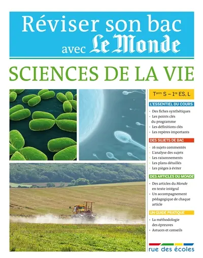 Sciences de la vie Term S et sciences 1re, séries ES et L : nouveaux programmes