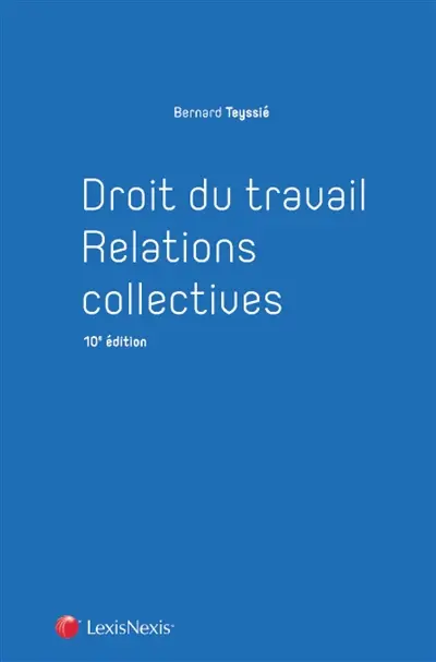 Droit du travail, relations collectives