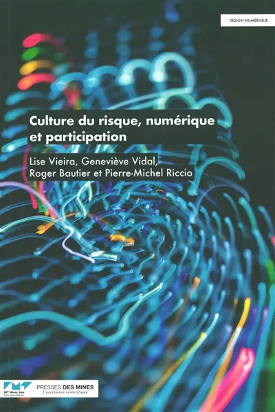 Culture du risque, numérique et participation