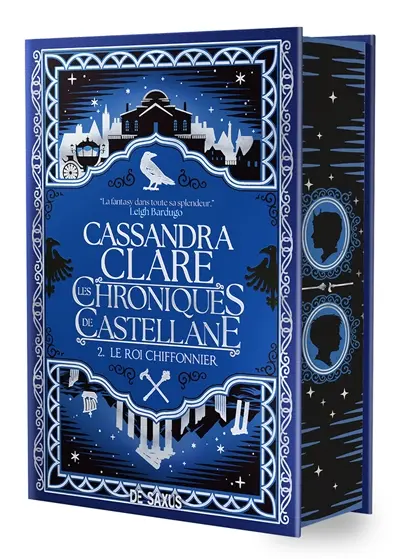 Les chroniques de Castellane. Vol. 2. Le roi chiffonnier