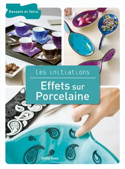 Effets sur porcelaine