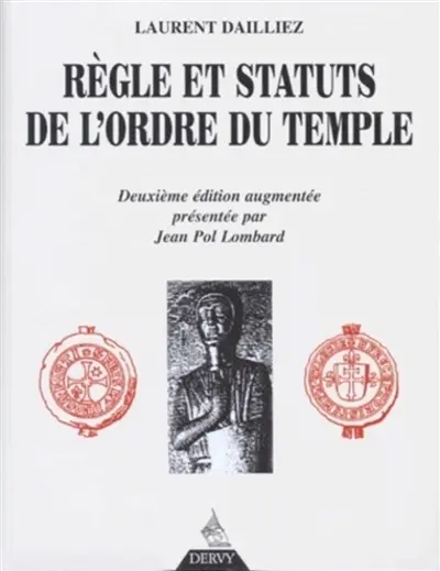 Règle et statuts de l'ordre du Temple