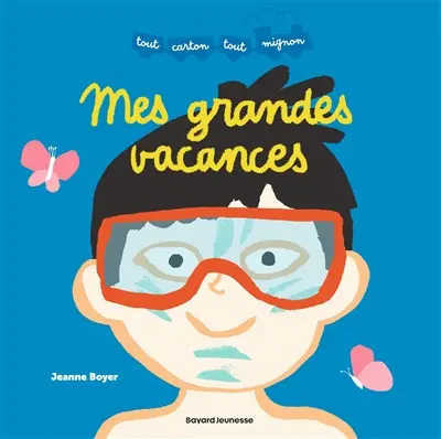 Mes grandes vacances