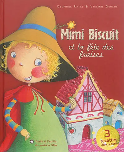 Mimi Biscuit et la fête des fraises