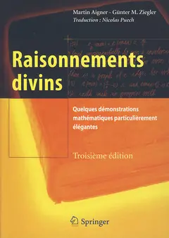 Raisonnements divins : quelques démonstrations mathématiques particulièrement élégantes