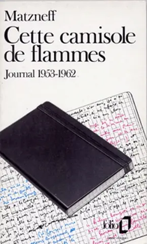 Cette camisole de flammes : journal 1953-1962