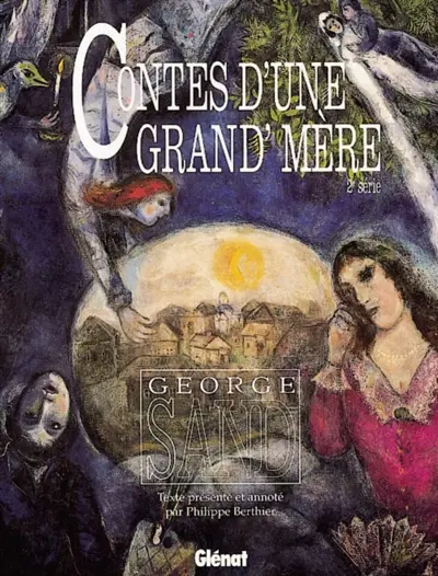 Contes d'une grand-mère. Vol. 2. Deuxième série