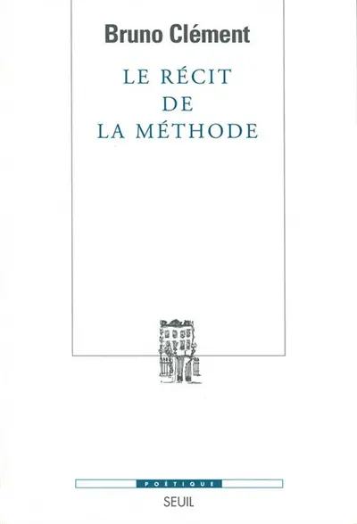 Le récit de la méthode