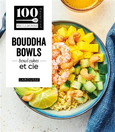 Bouddha bowls, bowl cakes et Cie