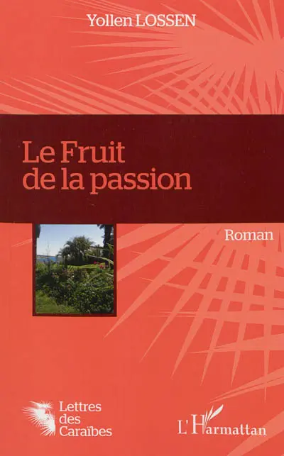 Le fruit de la passion