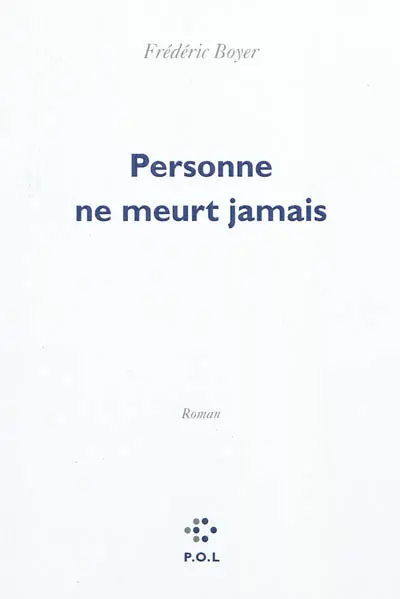 Personne ne meurt jamais