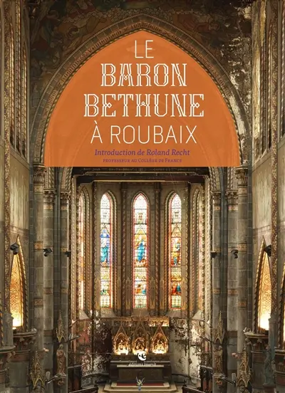 Le baron Béthune à Roubaix