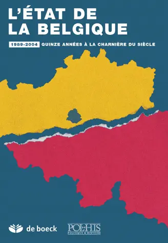 L'état de la Belgique : 1989-2004 : quinze années à la charnière du siècle