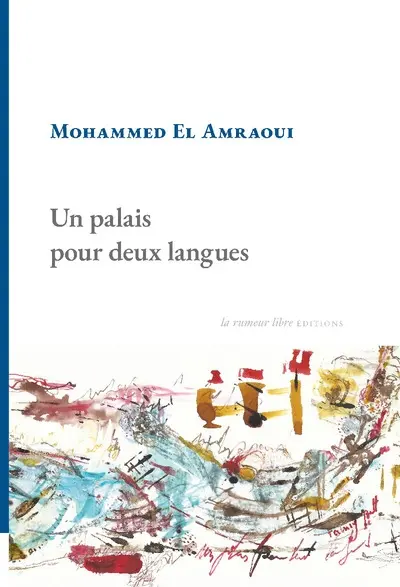 Un palais pour deux langues : récit