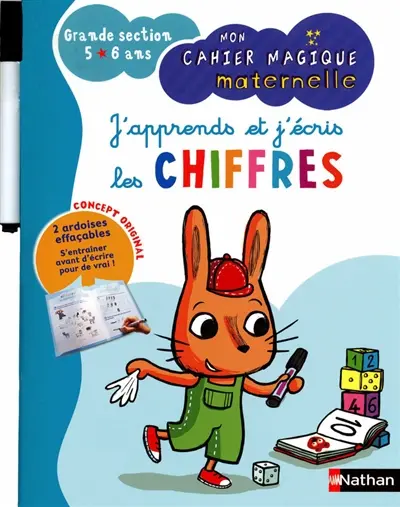 J'apprends et j'écris les chiffres : grande section, 5-6 ans