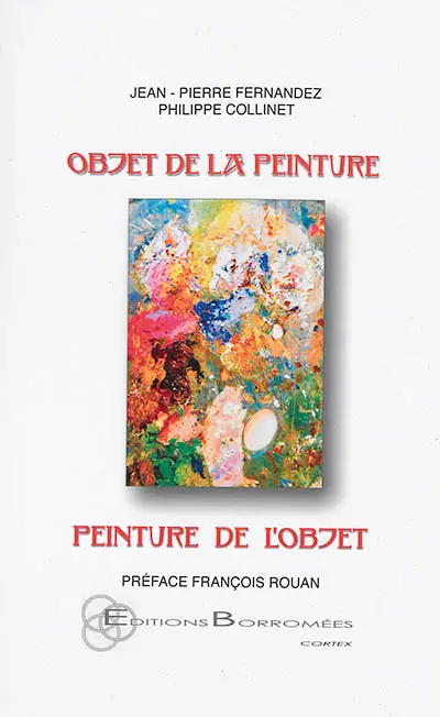 Objet de la peinture, peinture de l'objet