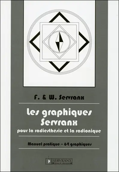Les graphiques Servranx pour la radiesthésie et la radionique