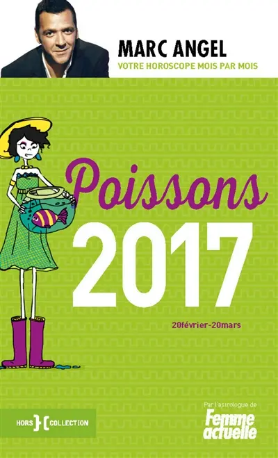 Poissons 2017 : 20 février-20 mars : votre horoscope mois par mois