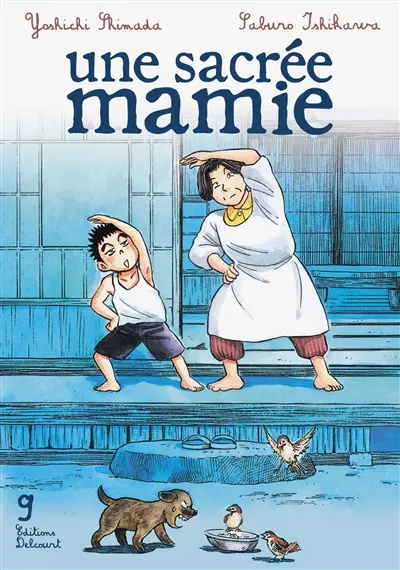 Une sacrée mamie. Vol. 9