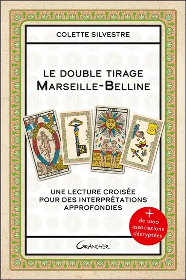 Le double tirage Marseille-Belline : une lecture croisée pour des interprétations approfondies
