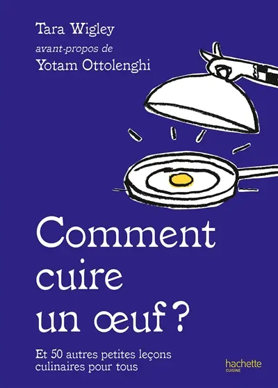 Comment cuire un oeuf ? 
