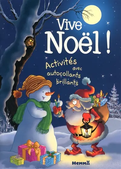 Vive Noël ! : activités avec autocollants brillants