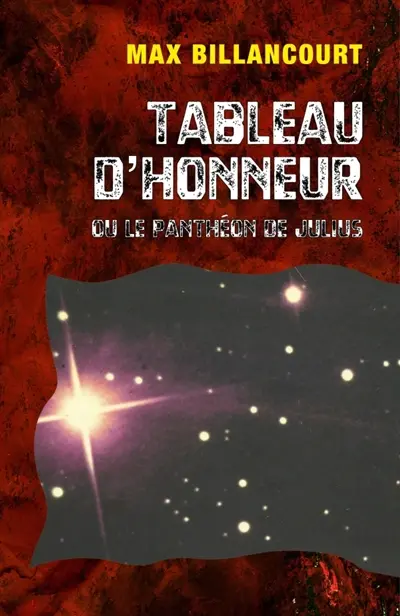 Tableau d'honneur : ou Le Panthéon de Julius