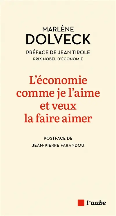 L'économie comme je l'aime et veux la faire aimer : concrète, utile, émancipatrice