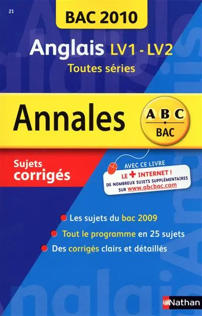 Anglais toutes séries : bac 2010, sujets corrigés