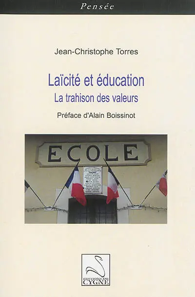 Laïcité et éducation : la trahison des valeurs