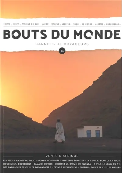 Bouts du monde : carnets de voyageurs, n° 46. Vents d'Afrique