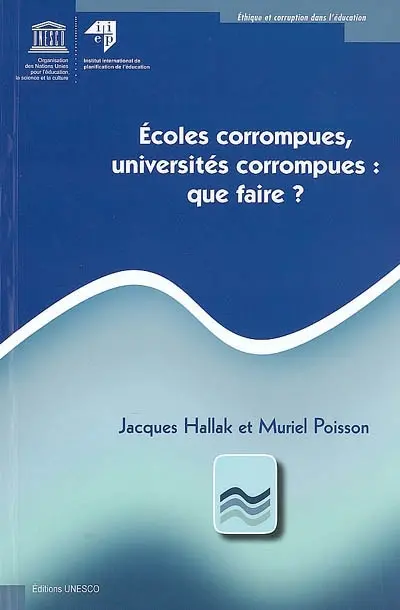 Ecoles corrompues, universités corrompues, que faire ?