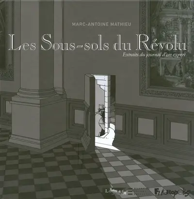 Les sous-sols du Révolu : extraits du journal d'un expert