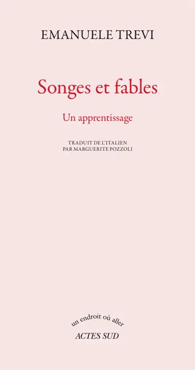 Songes et fables : un apprentissage