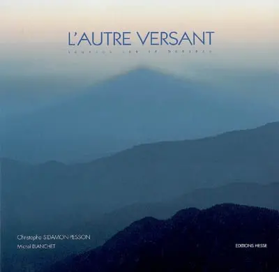 L'autre versant : regards sur le Queyras