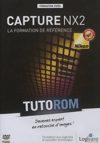 Tutorom Capture NX 2 : la formation de référence