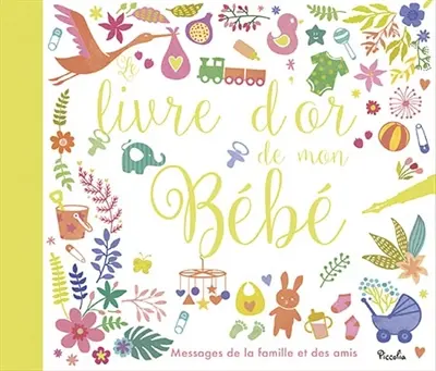 Le livre d'or de mon bébé