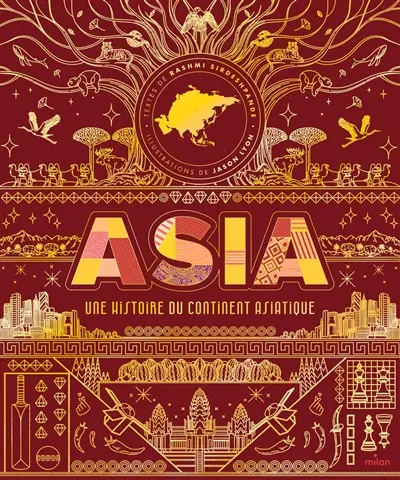 Asia : une histoire du continent asiatique