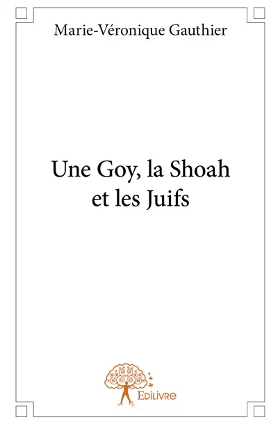 Une goy, la shoah et les juifs