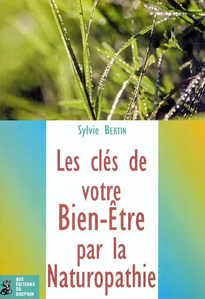 Les clés de votre bien-être par la naturopathie