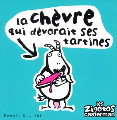 La chèvre qui dévorait les tartines